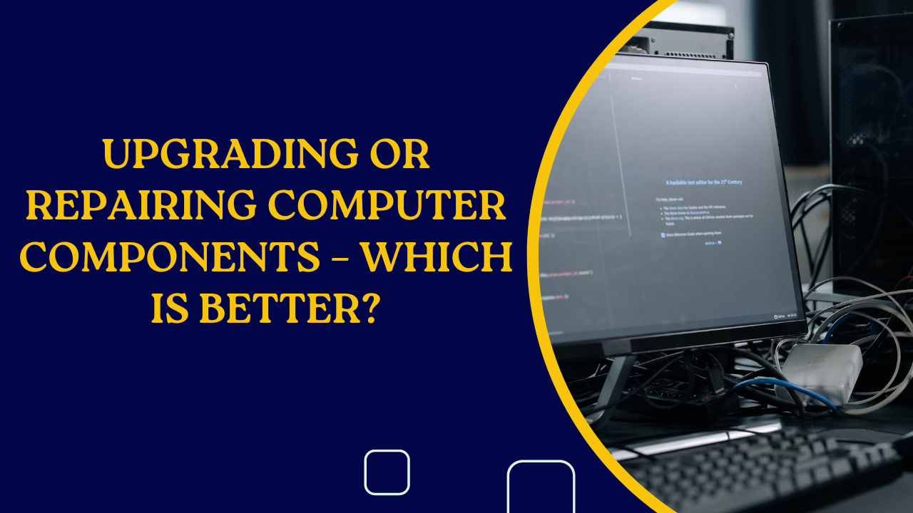 Repairing Computer Components Informed Choices for Optimal Performance